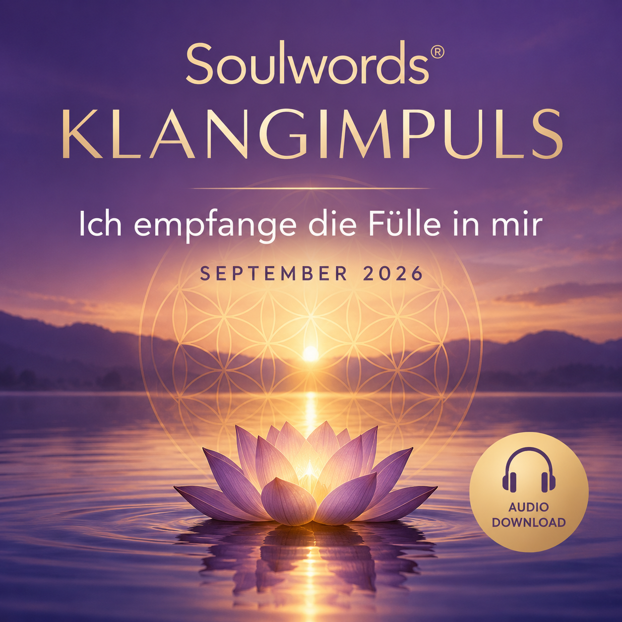 Ich empfange die Fülle in mir
